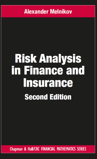 Risk Analysis in Finance and Insurance