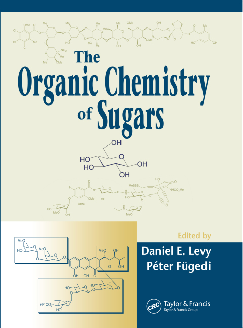 Cover image for book The Organic Chemistry of Sugars