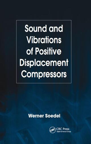 Sound and Vibrations of Positive Displacement Compressors