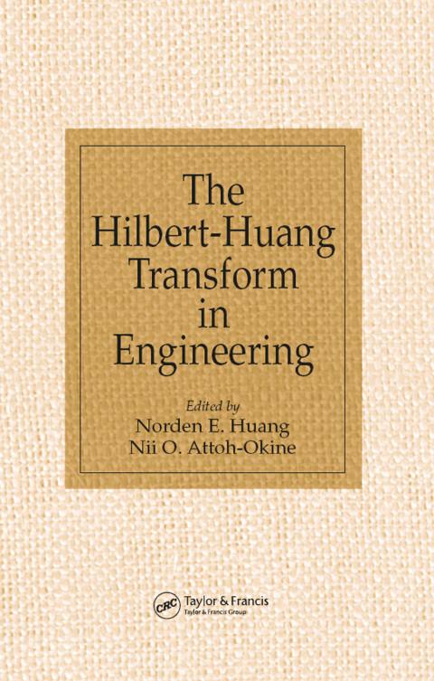 Cover image for book The Hilbert-Huang Transform in Engineering