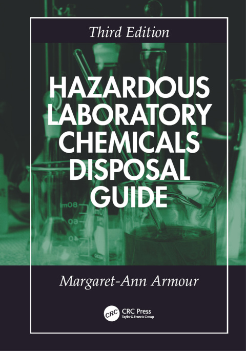 Cover image for book Hazardous Laboratory Chemicals Disposal Guide