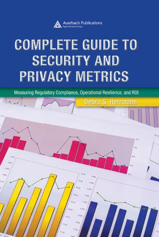 Complete Guide to Security and Privacy Metrics