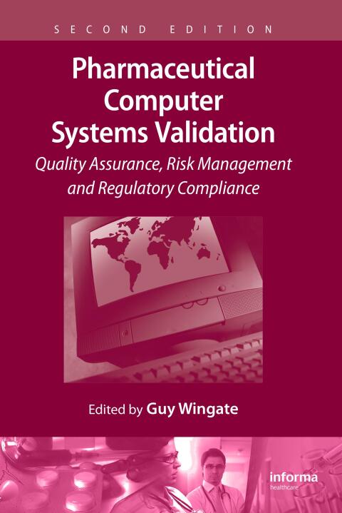 Cover image for book Pharmaceutical Computer Systems Validation