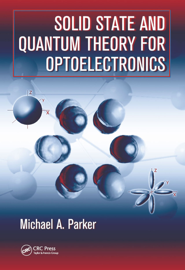 Solid State and Quantum Theory for Optoelectronics
