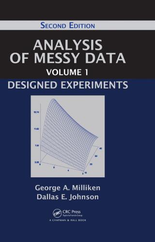 Analysis of Messy Data Volume 1