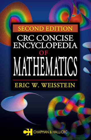 CRC Concise Encyclopedia of Mathematics