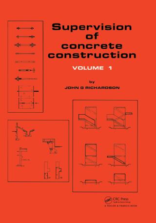 Supervision of Concrete Construction 1