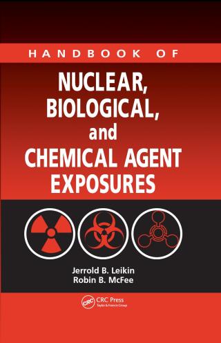 Handbook of Nuclear, Biological, and Chemical Agent Exposures