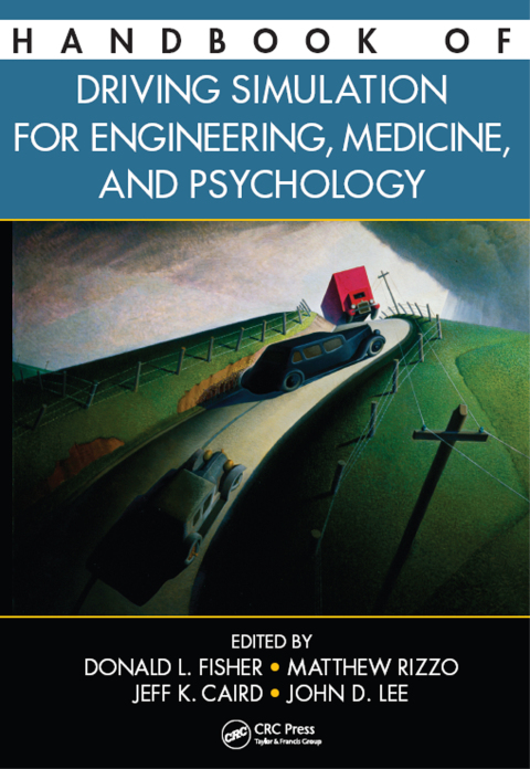 Cover image for book Handbook of Driving Simulation for Engineering, Medicine, and Psychology