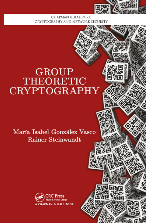 Cover image for book Group Theoretic Cryptography