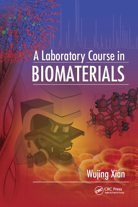Cover image for book A Laboratory Course in Biomaterials