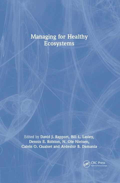Cover image for book Managing for Healthy Ecosystems