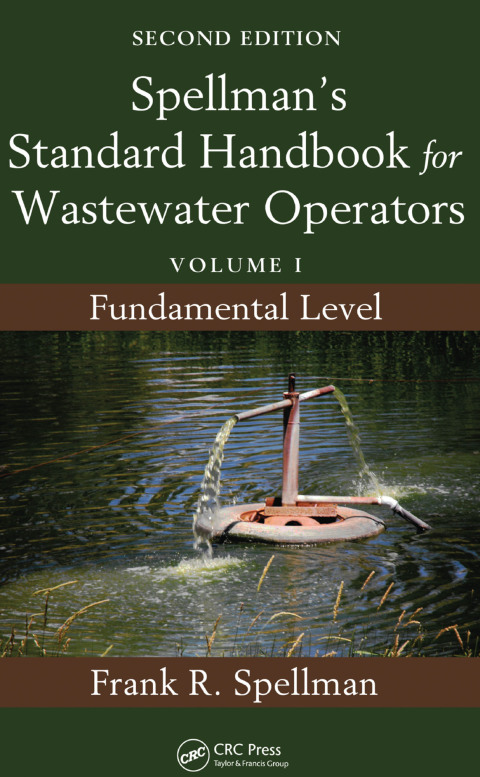 Spellman's Standard Handbook for Wastewater Operators 