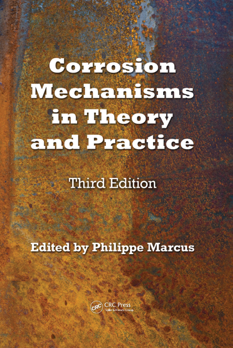 Cover image for book Corrosion Mechanisms in Theory and Practice