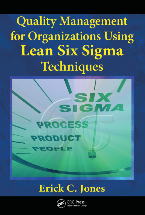 Cover image for book Quality Management for Organizations Using Lean Six Sigma Techniques
