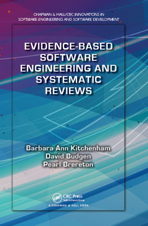 Cover image for book Evidence-Based Software Engineering and Systematic Reviews