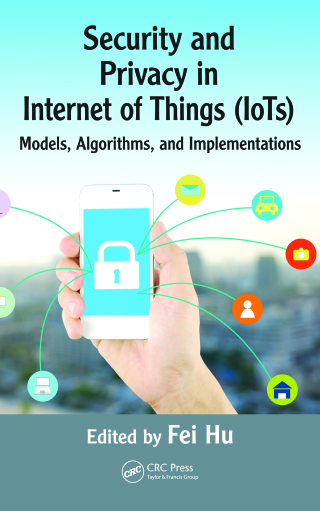 Security and Privacy in Internet of Things (IoTs)