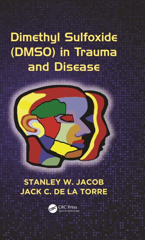 Cover image for book Dimethyl Sulfoxide (DMSO) in Trauma and Disease