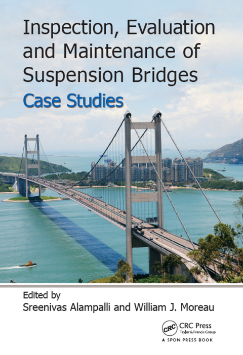 Cover image for book Inspection, Evaluation and Maintenance of Suspension Bridges Case Studies