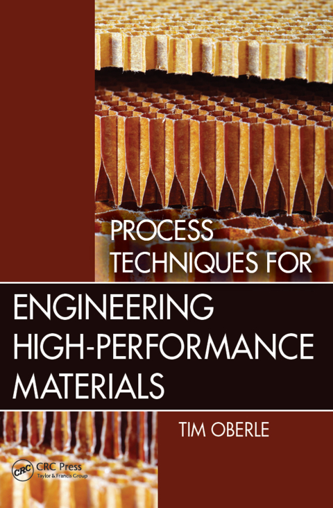 Cover image for book Process Techniques for Engineering High-Performance Materials