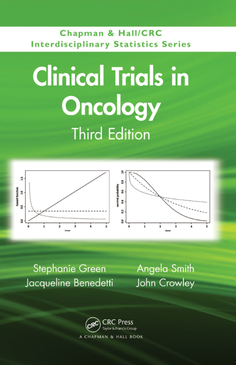 Clinical Trials in Oncology, Third Edition 