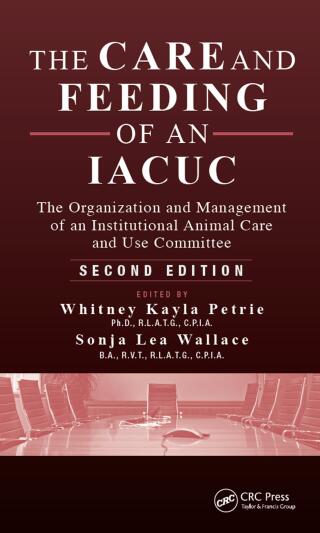 The Care and Feeding of an IACUC