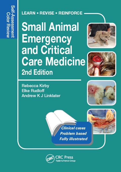 Small Animal Emergency and Critical Care Medicine 