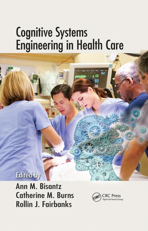 Cover image for book Cognitive Systems Engineering in Health Care