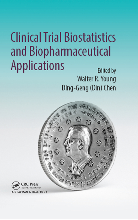 Cover image for book Clinical Trial Biostatistics and Biopharmaceutical Applications