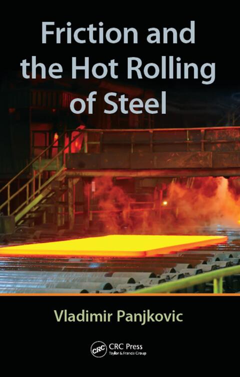 Cover image for book Friction and the Hot Rolling of Steel