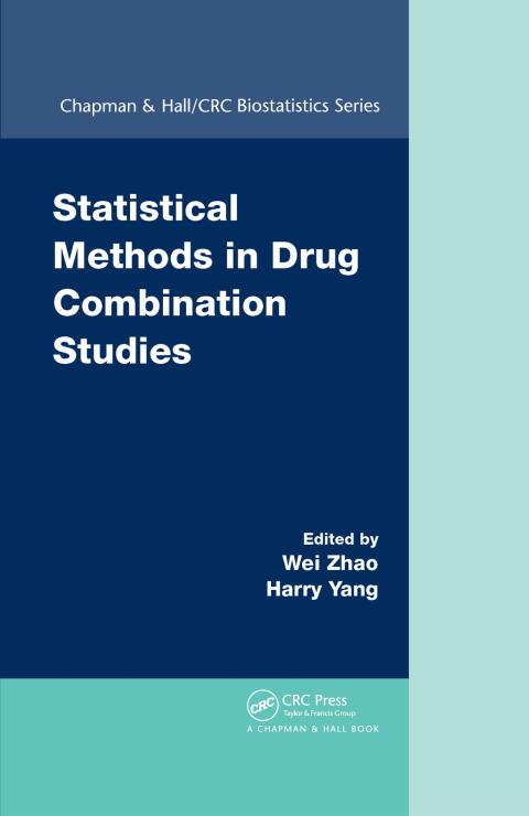Cover image for book Statistical Methods in Drug Combination Studies