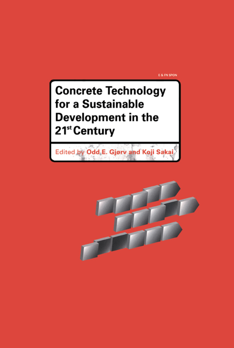Cover image for book Concrete Technology for a Sustainable Development in the 21st Century