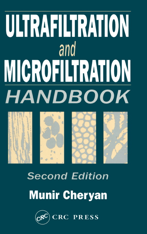 Cover image for book Ultrafiltration and Microfiltration Handbook