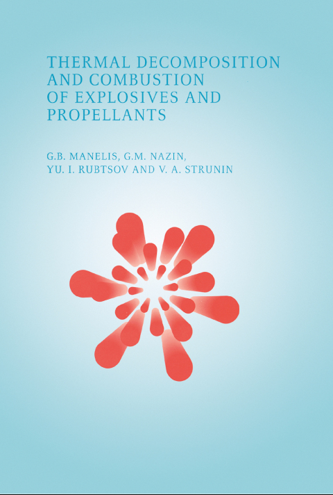 Cover image for book Thermal Decomposition and Combustion of Explosives and Propellants