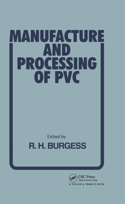 Cover image for book Manufacture and Processing of PVC