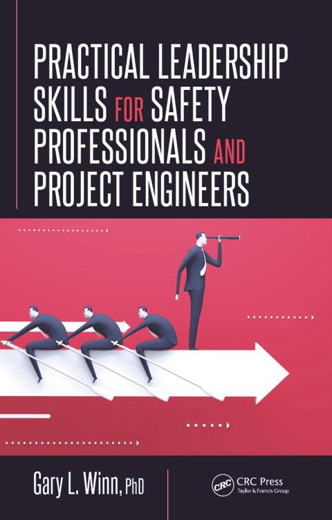Cover image for book Practical Leadership Skills for Safety Professionals and Project Engineers