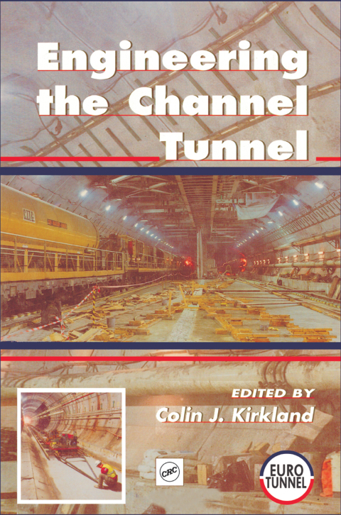 Cover image for book Engineering the Channel Tunnel