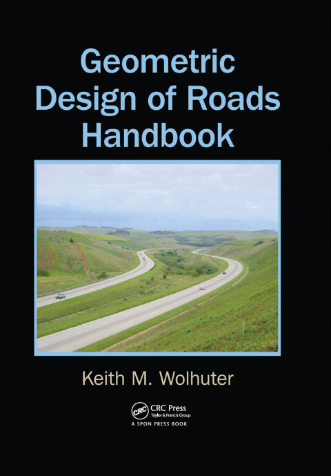 Cover image for book Geometric Design of Roads Handbook