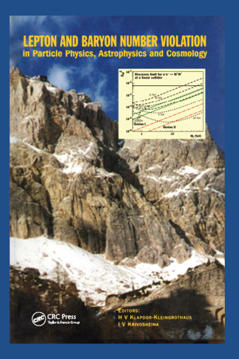 Cover image for book Lepton and Baryon Number Violation in Particle Physics, Astrophysics and Cosmology