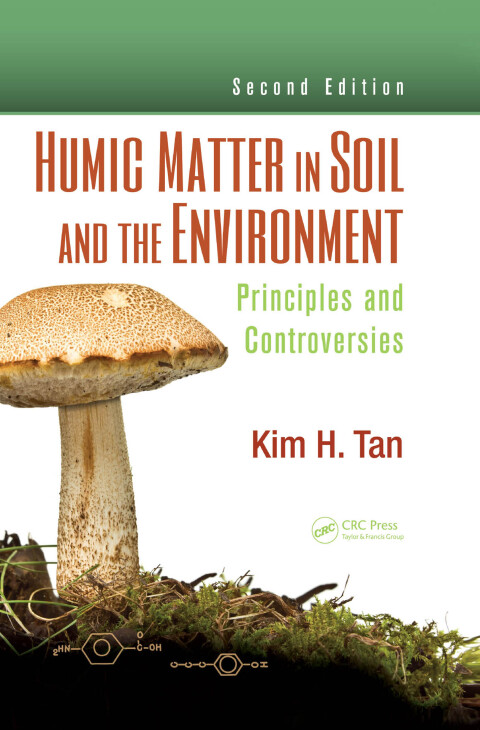 Humic Matter in Soil and the Environment 