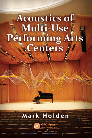 Acoustics of Multi-Use Performing Arts Centers