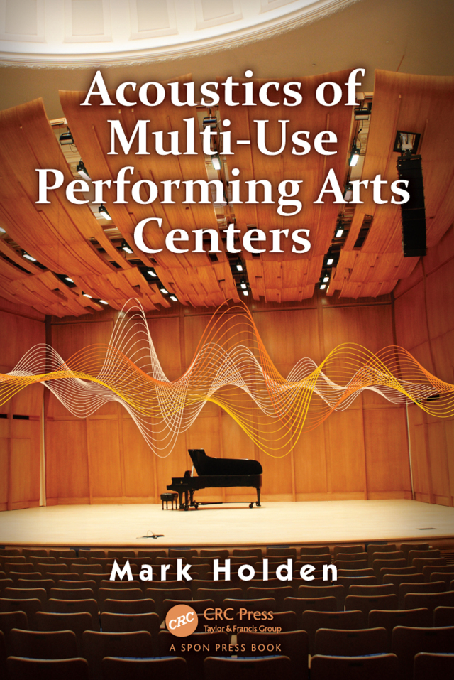 Acoustics of Multi-Use Performing Arts Centers