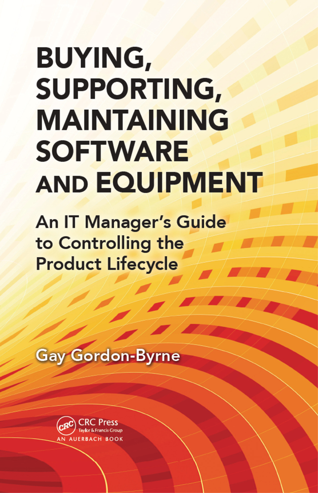 Buying, Supporting, Maintaining Software and Equipment