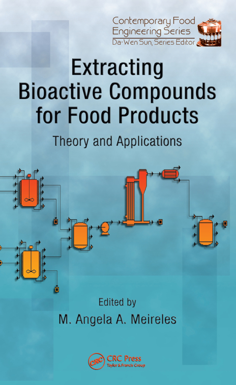 Cover image for book Extracting Bioactive Compounds for Food Products