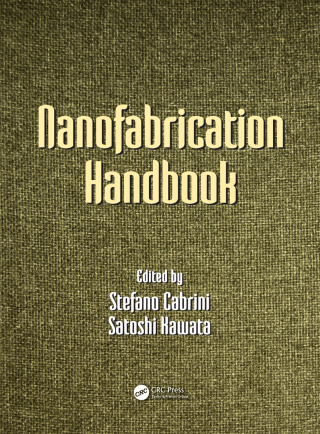 Nanofabrication Handbook