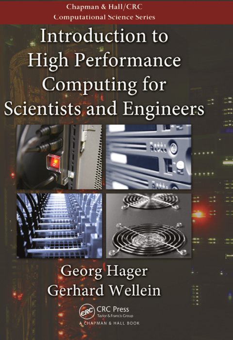 Introduction to High Performance Computing for Scientists and Engineers