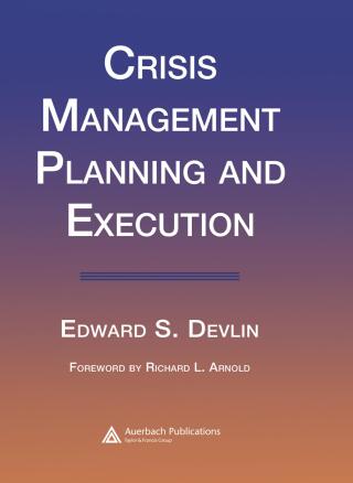 Crisis Management Planning and Execution