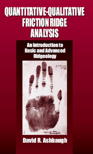 Quantitative-Qualitative Friction Ridge Analysis