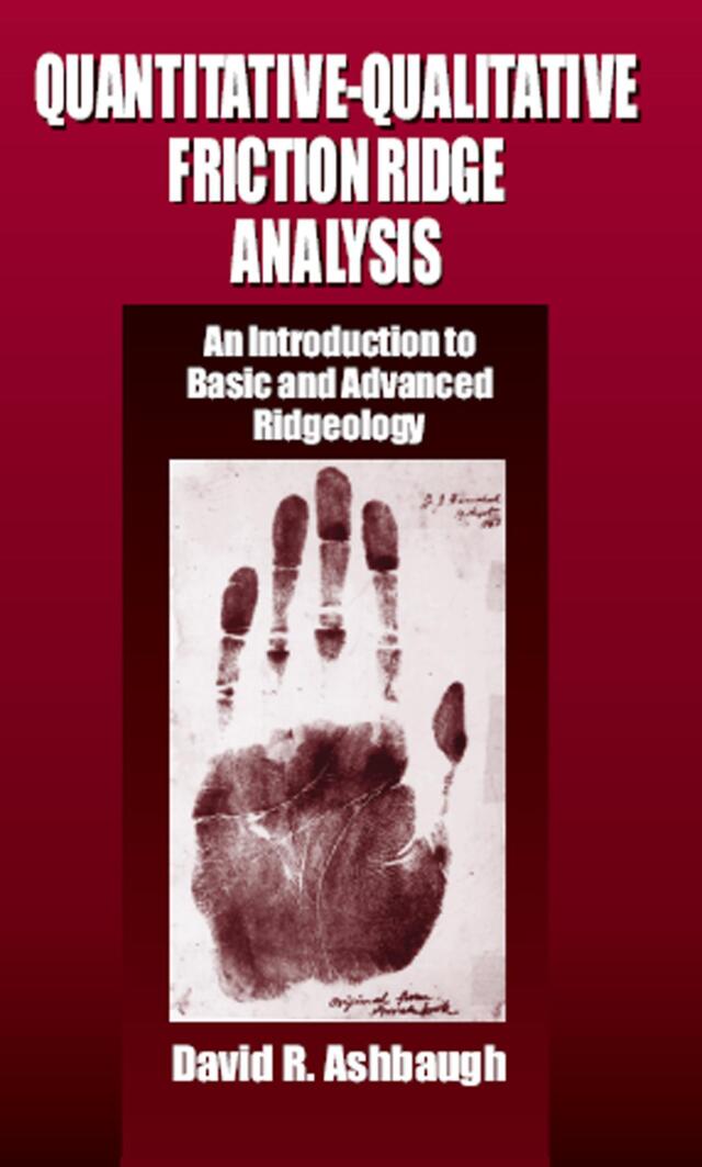 Quantitative-Qualitative Friction Ridge Analysis