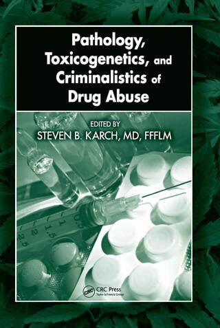 Pathology, Toxicogenetics, and Criminalistics of Drug Abuse